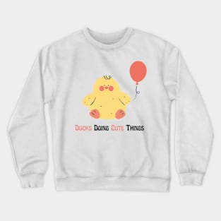 Ducks Doing Cute Things Crewneck Sweatshirt